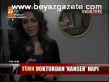 Türk Doktordan Kanser Hapı