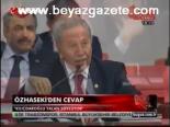 Özhasiki'den Cevap