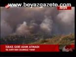 İsrail Geri Adım Atmadı