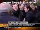 Fatih'teki Çifte Cinayet