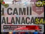 Balyoz Davası Başlıyor