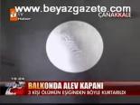 Balkonda Alev Kapanı