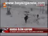 Karda Ölüm Kapanı