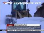 Kar Yolları Kapadı
