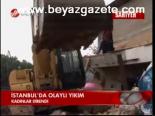 İstanbul'da Olaylı Yıkım