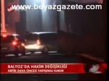 Balyoz'da Hakim Değişikliği