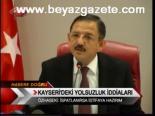 Kayseri'deki Yolszuluk İddiaları
