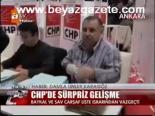 Chp'de Sürpriz Gelişme