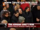 Töre Kurbanı Soney'e Veda