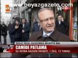 Camide Patlama: 1 Ölü