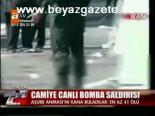 Camiye Canlı Bomba Saldırısı