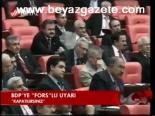 Bdp'ye Forslu Uyarı