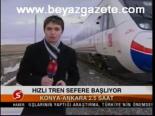 Hızlı Tren Sefere Başlıyor