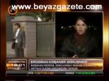 Erdoğan- Koşaner Görüşmesi