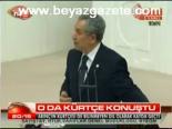 O Da Kürtçe Konuştu