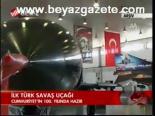 İlk Türk Savaş Uçağı