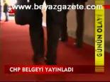 Chp Belgeyi Yayınladı