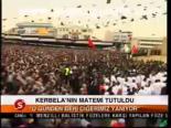 Kerbela'nın Matemi Tutuldu