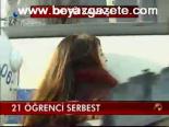 21 Öğrenci Serbest