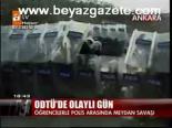 Odtü'de Olaylı Gün