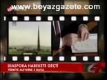 Dıaspora Harekete Geçti