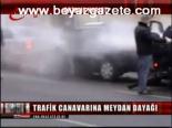 Trafik Canavarına Meydan Dayağı