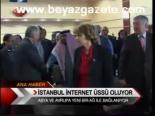 İstanbul İnternet Üssü Oluyor