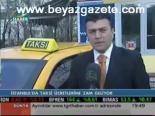 İstanbul'da Taksi Ücretlerine Zam