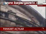 Pankart Açtılar