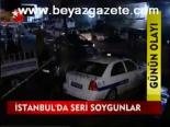İstanbul'da Seri Soygunlar