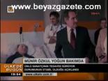 Münir Özkul Yoğun Bakımda