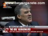 İki Dil Gerginliği