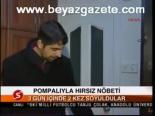 Pompalıyla Hırsız Nöbeti