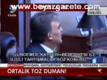 Ortalık Toz Duman !