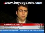 Poyrazköy'de Yeni Kazı