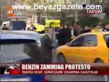Benzin Zammına Protesto