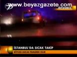 İstanbul'da Sıcak Takip