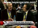 Kılıçdaroğlu'nu Nasıl Buldular?