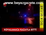 Kovalamaca Kazayla Bitti