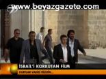İsrail'i Korkutan Film