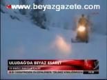 Uludağ'da Beyaz Esaret