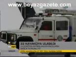 33 Kayakçıya Ulaşıldı