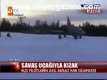 Savaş Uçağıyla Kızak