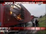 Tırlar Dehşet Saçtı