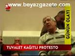 Tuvalet Kağıtlı Protesto