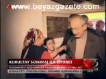 Kurultay Sonrası İlk Ziyaret