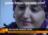 Hayalleri Gerçek Oldu