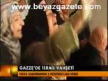 Gazze'de İsrail Vahşeti