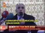 Demirtaş'tan İnce Ayar