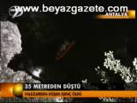 35 Metreden Düştü